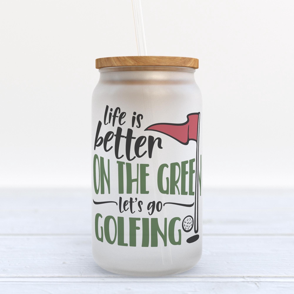 Frosted Glass Can, Valentine Gift, Life Is Better On The Green Let’s Go Golfing Frosted Glass Can Tumbler
