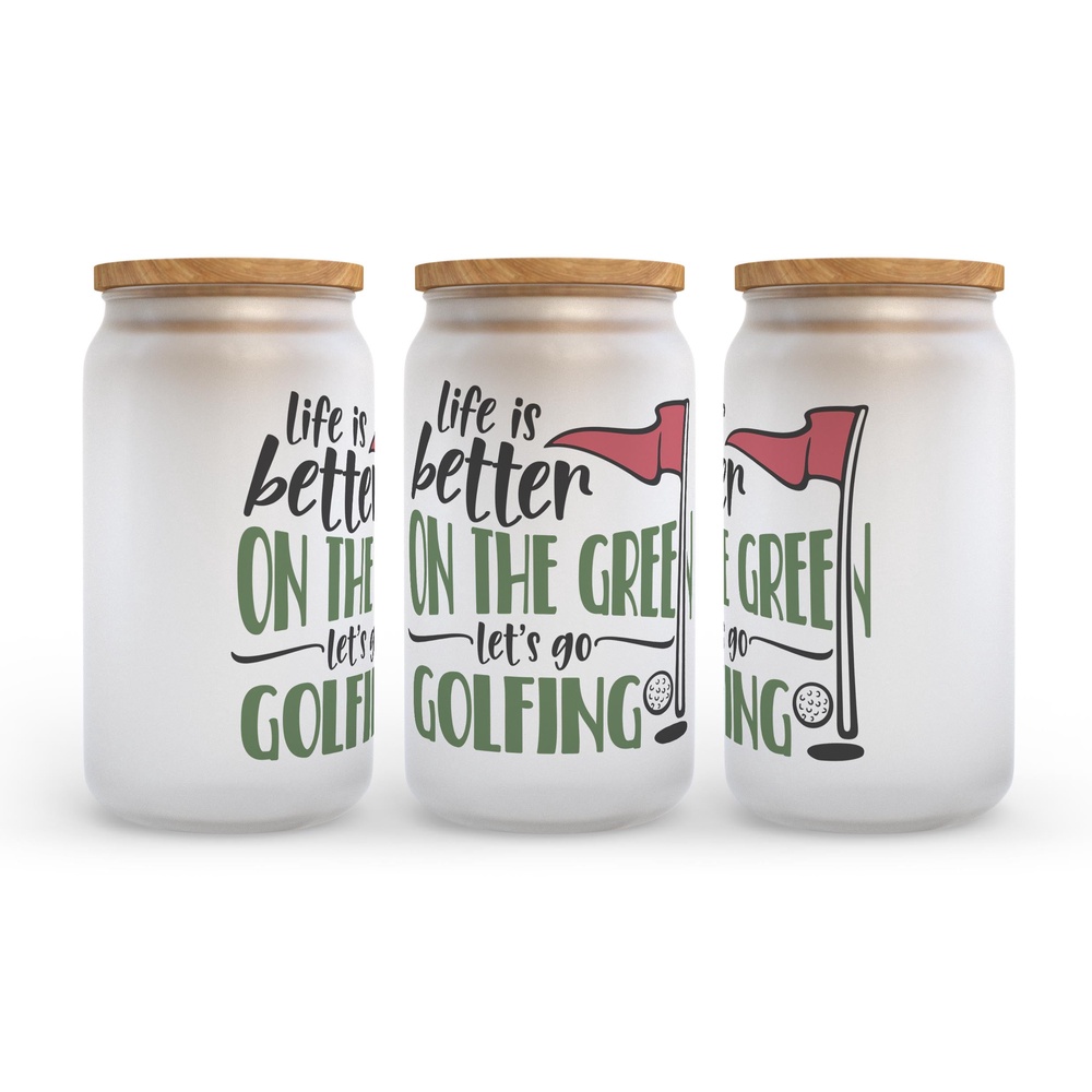 Frosted Glass Can, Valentine Gift, Life Is Better On The Green Let’s Go Golfing Frosted Glass Can Tumbler