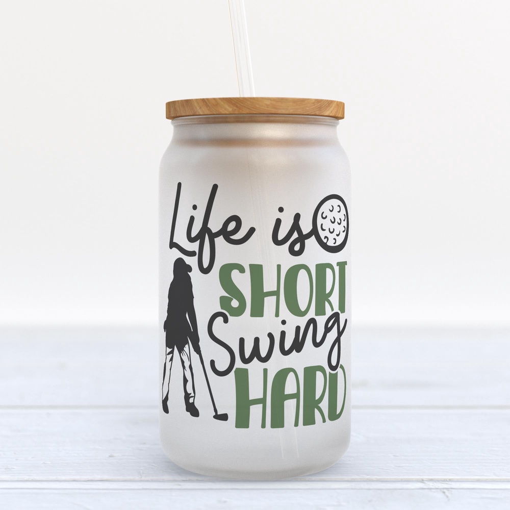 Frosted Glass Can, Valentine Gift, Life Is Short Swing Hard Golf Frosted Glass Can Tumbler