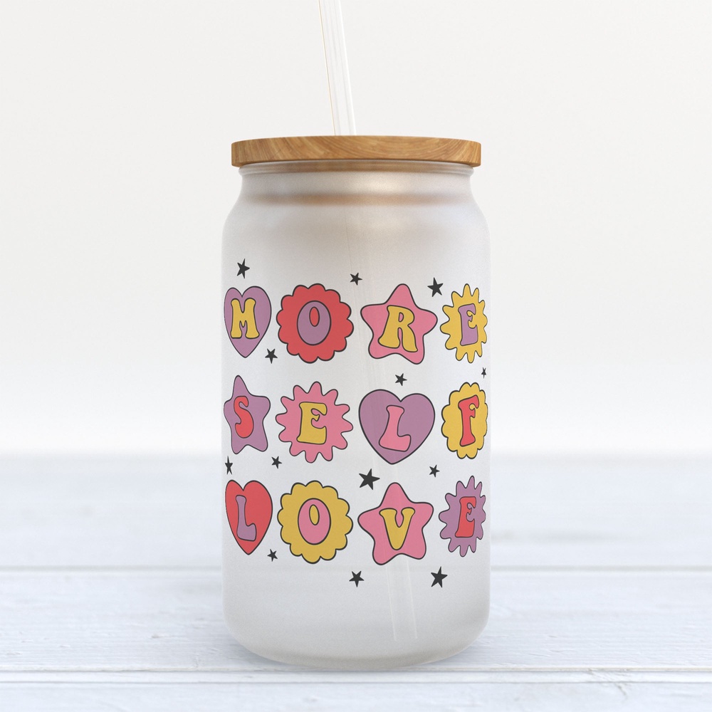 Frosted Glass Can, Valentine Gift, More Self Love Frosted Glass Can Tumbler