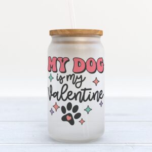 Frosted Glass Can, Valentine Gift, My Dog…