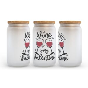 Frosted Glass Can Valentine Gift Wine is My Valentine Frosted Glass Can Tumbler 2 brytbh.jpg