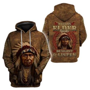 Native American Hoodie, Be Silent & Listen Native American 3D All Over Printed Hoodie, Native American Style Hoodie