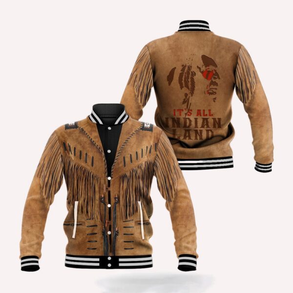 Native American Jacket, It’s All Indian Land Native American 3D All Over Printed Baseball Jacket, Native American Style Jackets