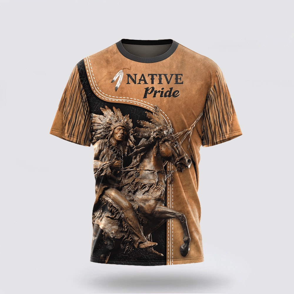 Native American T Shirt, Battle Native American Pride 3D All Over Printed T-Shirt, Beautiful Native American T Shirts Native American T Shirt, Battle Native American Pride 3D All Over Printed T-Shirt, Beautiful Native American T Shirts