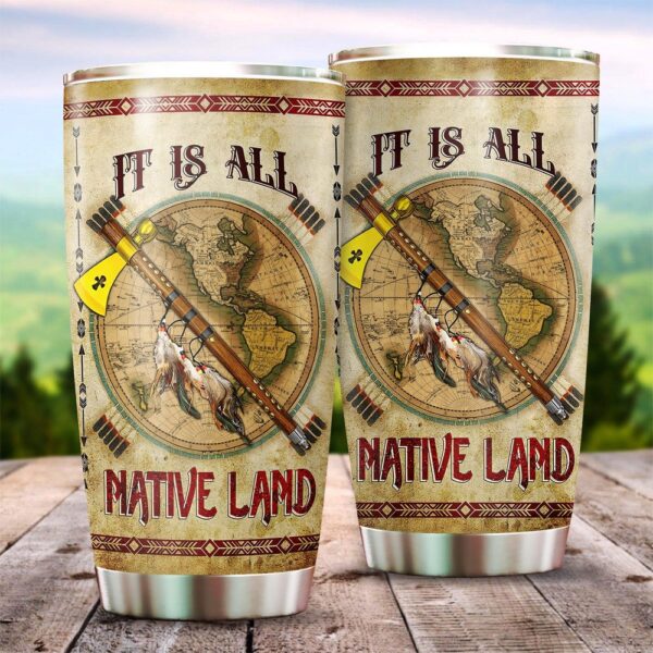 Native American Tumbler, It Is All Native American Steel Tumbler, American Tumbler, Native Tumbler