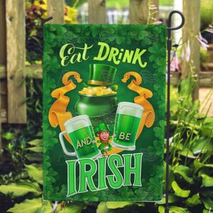 St Patrick’s Flag, Eat, Drink And Be…