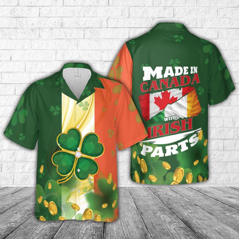 St Patricks Day Hawaiian Shirt, St. Patrick’s Day Canada Hawaiian Shirt