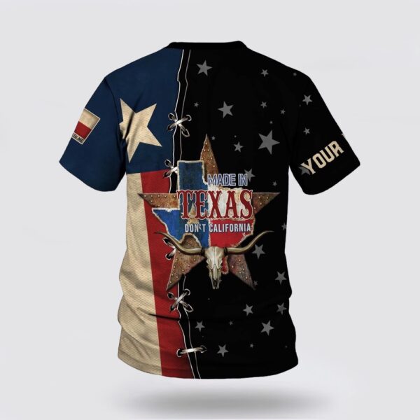Texas T Shirt, Made In Texas Don’t California All Over Print T-Shirt, Texas Longhorns T Shirt