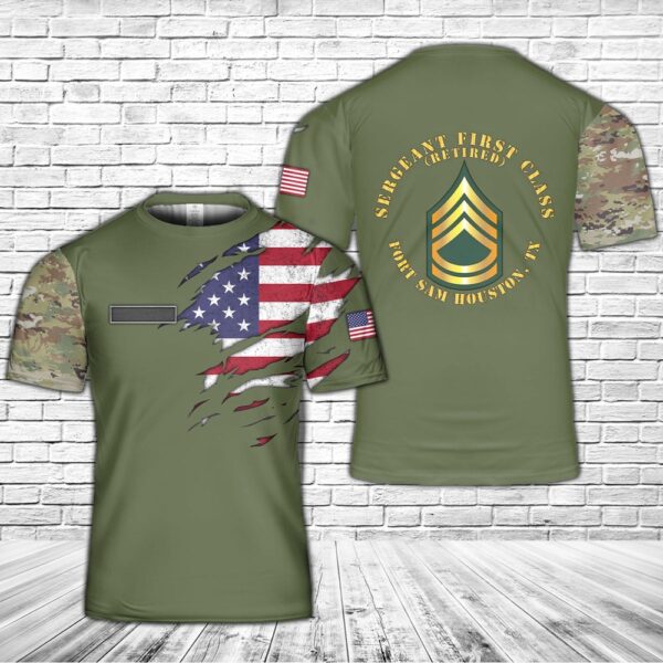 Us Army T Shirt, Personalized US Army Sergeant First Class (SFC) Retired Fort Sam Houston, TX T-Shirt 3D