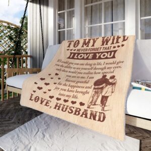 Valentine Blanket Personalized To My Wife Throw Blanket Never Forget That I Love You 3 blf08m.jpg