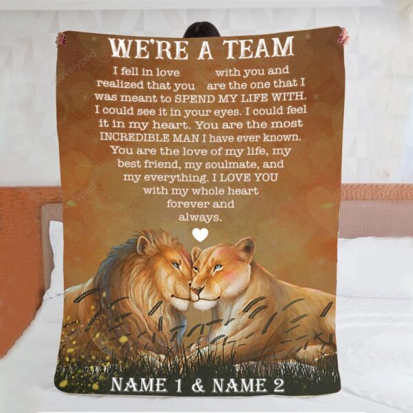 Valentine Blanket, Personalized Were A Team Whatever You Lack Funny For Couple Lover Husband Wife