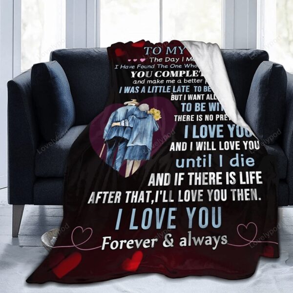 Valentine Blanket, To My Love Blanket, Wife Husband Boyfriend Girlfriend Throw Blankets