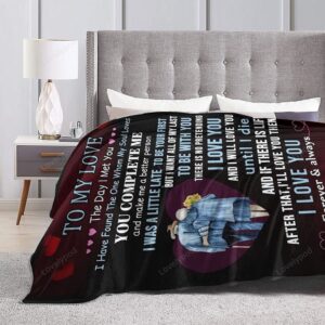 Valentine Blanket To My Love Blanket Wife Husband Boyfriend Girlfriend Throw Blankets 3 tcelnm.jpg