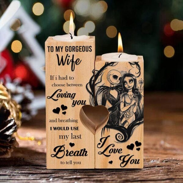 Valentine Candle Holder, To My Gorgeous Wife Candle Holder I Would Use My Last Breathe To Tell You I Love You Personalized
