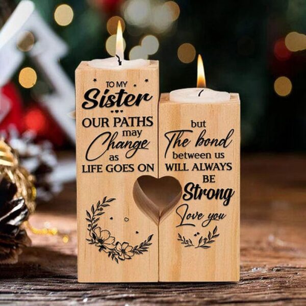 Valentine Candle Holder, To My Sister Candle Holder Our Paths May Change As Life Go On But The Bond Between