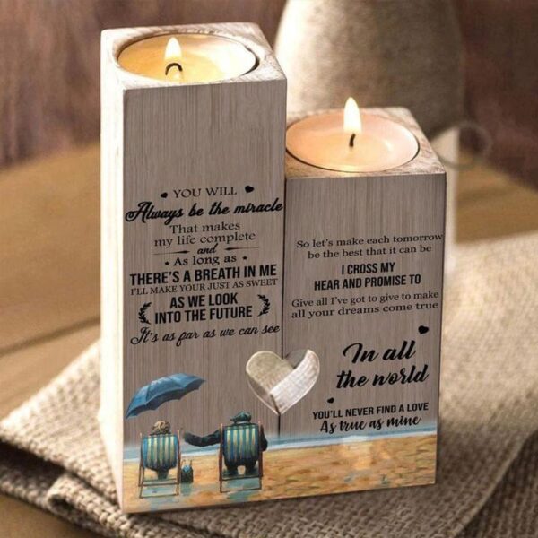 Valentine Candle Holder, You Will Always Be The Miracle That Makes My Life Husband Wife Valentines Day Heart Wooden Candlestick