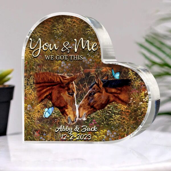 Valentine Keepsakes, Heart Keepsake, Personalized Horses Couple Plaque, You And Me We Got This Plaque For Wedding Anniversary