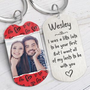 Valentine Keychain, All Of My Lasts, Personalized…
