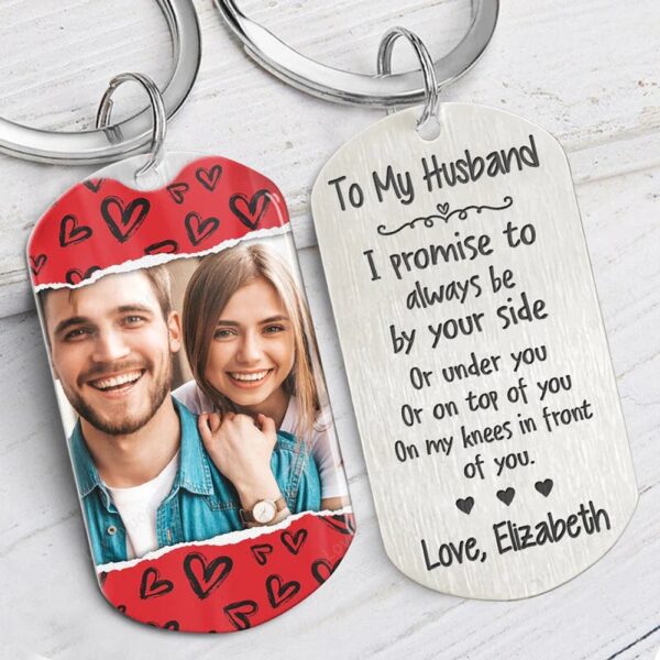 Valentine Keychain, Always By Your Side Or Top Or Under, Personalized Keychain, Gifts For Him, Custom Photo
