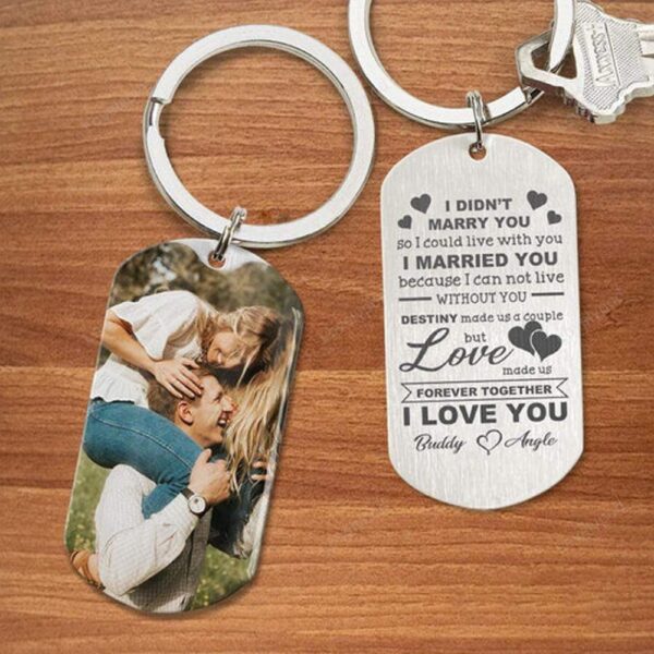 Valentine Keychain, I Married You Because I Cant Live Without You Couple Keychain