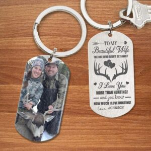 Valentine Keychain My Wife I Love You More Than Hunting Hunter Keychain Valentines Day Gift For Couple 2 ysx09o.jpg