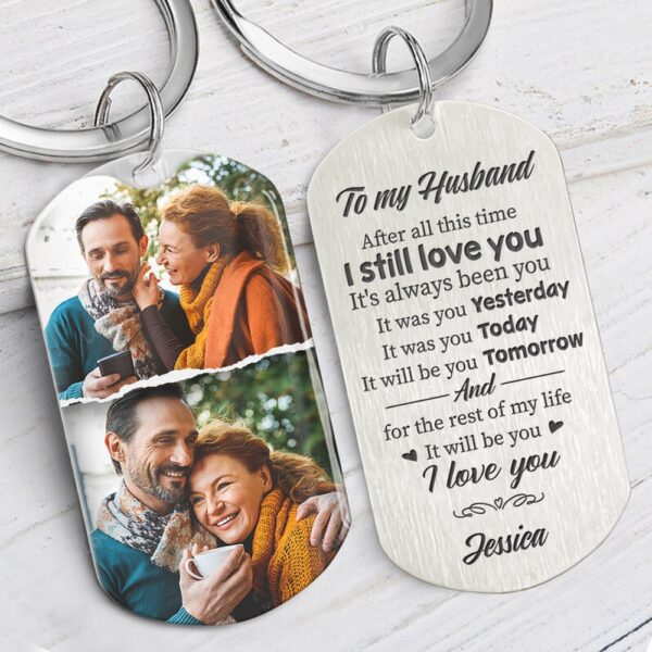 Valentine Keychain, To My Husband I Still Love You, Valentine Day Gifts For Husband, Custom Photo Keychain