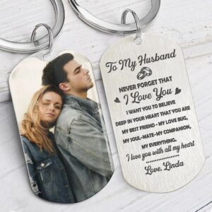 Valentine Keychain, To My Husband Never Forget…