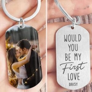Valentine Keychain, Would You Be My First…