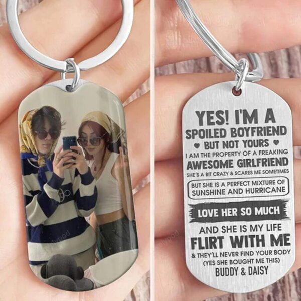 Valentine Keychain, Yes Im A Spoiled Boyfriend But Not Yours Couple Metal Keychain, Her