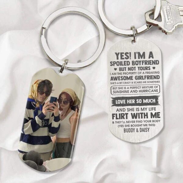 Valentine Keychain, Yes Im A Spoiled Boyfriend But Not Yours Couple Metal Keychain, Her