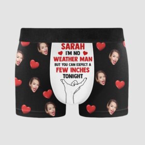 Valentine Men Boxer You Can Expect A Few Inches Tonight Personalized Photo Mens Boxer Briefs 3 zcjfoc.jpg