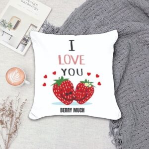 Valentine Pillow, Kissing Strawberry I Love You…