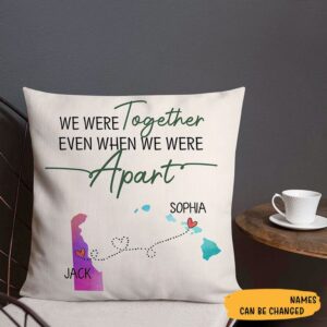 Valentine Pillow, We Were Together Pillow Case…