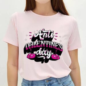 Valentine T Shirt Anti Valentines Day T Shirt Valentine Day Shirt 2 fvdkaq.jpg