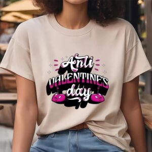 Valentine T Shirt Anti Valentines Day T Shirt Valentine Day Shirt 4 z6qxot.jpg