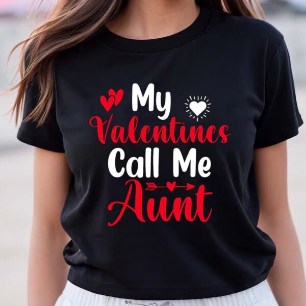 Valentine T-Shirt, Aunt Valentines Day Gift From Nephew And Niece Women’s T-Shirt, Valentine Day Shirt