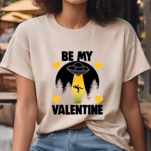 Valentine T Shirt Be My Valentine Alien T Shirt Gift For Lover Valentine Day Shirt 4 ecdv0h.jpg