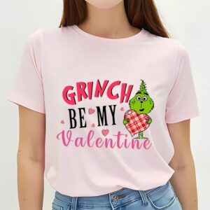 Valentine T Shirt Be My Valentine Grinch s Happy Valentine Shirt Valentine Day Shirt 2 e38zvt.jpg