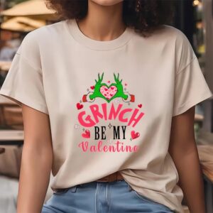 Valentine T Shirt Be My Valentine Grinch s Valentine Shirt Valentine Day Shirt 4 qdbg7u.jpg