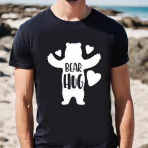 Valentine T Shirt Bear Hug Wildlife Animal Valentine Shirt Valentine Day Shirt 2 x4rvto.jpg