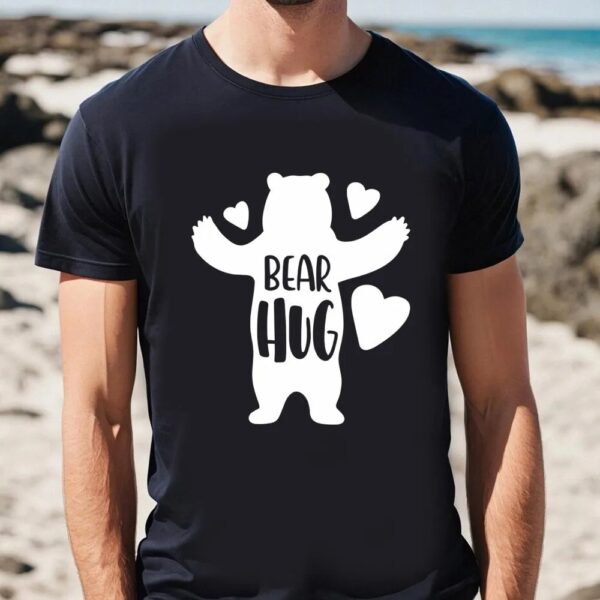 Valentine T-Shirt, Bear Hug Wildlife Animal Valentine Shirt, Valentine Day Shirt