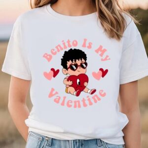 Valentine T Shirt Benito Is My Valentine Sublimation Shirt Valentine Day Shirt 1 k4cyw3.jpg