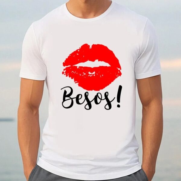 Valentine T-Shirt, Besos Kisses In Spanish Cute Valentine’s Day T-Shirt, Valentine Day Shirt