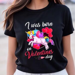 Valentine T-Shirt, Born On Valentines Day Unicorn…