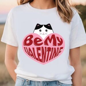 Valentine T Shirt Cat Be My Valentine T Shirt Valentine Day Shirt 2 zbxrnx.jpg