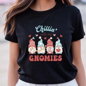 Valentine T Shirt Chillin With My Gnomies T Shirt Valentine Day Shirt 1 goinxe.jpg