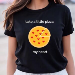 Valentine T-Shirt, Cute And Clever Pizza My…