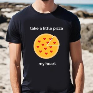 Valentine T Shirt Cute And Clever Pizza My Heart Valentine s Day Food T Shirt Valentine Day Shirt 2 d68vhl.jpg