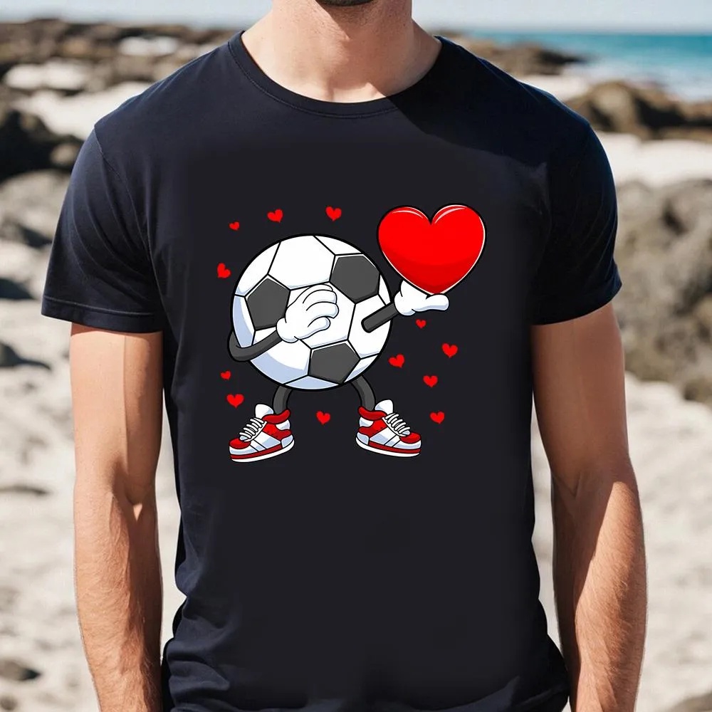 Valentine T-Shirt, Dabbing Soccer Heart Valentine’s Day Football Player Gift T-Shirt, Valentine Day Shirt